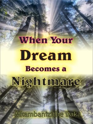 cover image of When Your Dream Becomes a Nightmare
